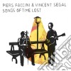 Piers Faccini & Vincent Segal - Songs Of Time Lost cd