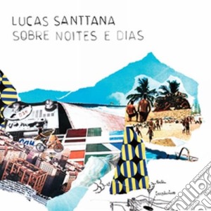 Lucas Santtana - Sobre Noites E Dias cd musicale di Lucas Santtana