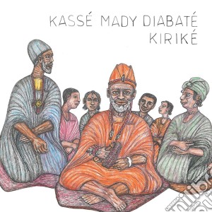 Kasse Mady Diabate - Kirike cd musicale di Kasse mady diabate