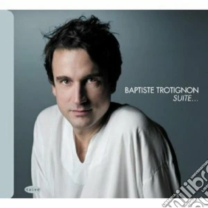 Baptiste Trotignon - Suite cd musicale di TROTIGNON BAPTISTE