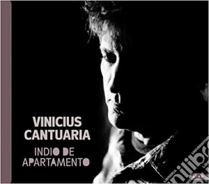 Vinicius Cantuaria - Indio De Apartamento cd musicale di Cantuaria Vincius