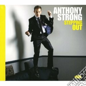 Anthony Strong - Stepping Out cd musicale di Strong Anthony