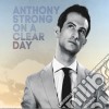 Anthony Strong - On A Clear Day cd