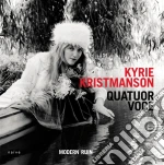 Kyrie Kristmanson / Quatuor Voce - Modern Ruin cd