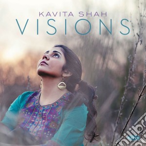Kavita Shah - Visions (2 Cd) cd musicale di Shah Kavvita