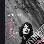 Irene Jacob - En Bas De Chez Moi