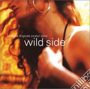 Jocelyn Pook - Wild Side cd musicale di POOK JOCELYN