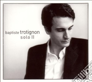 Baptiste Trotignon - Solo II cd musicale di TROTIGNON BAPTISTE