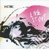 Metric - Live It Out cd