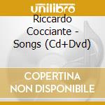 Riccardo Cocciante - Songs (Cd+Dvd) cd