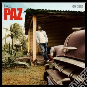Raul Paz - En Casa cd musicale di PAZ RAUL