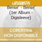 Bense' - Bense' (1er Album - Digisleeve) cd