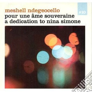 Meshell Ndegeocello - Pour Une Ame Souveriane cd musicale di Ndegeocello Meshel