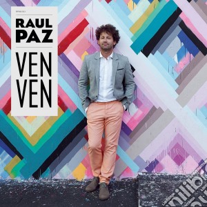 Raul Paz - Ven Ven cd musicale di Raul Paz