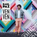 Raul Paz - Ven Ven cd