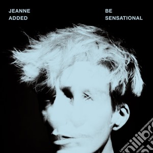 (LP Vinile) Jeane Added - Be Sensational lp vinile di Added Jeane