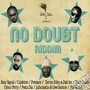 Dub Inc Present No Doubt Riddim / Various cd musicale di Dub Inc
