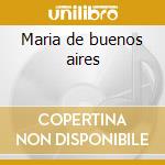 Maria de buenos aires cd