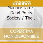 Maurice Jarre - Dead Poets Society / The Year Of Living Dangerously cd