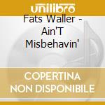 Fats Waller - Ain'T Misbehavin' cd