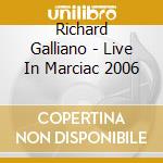 Richard Galliano - Live In Marciac 2006 cd