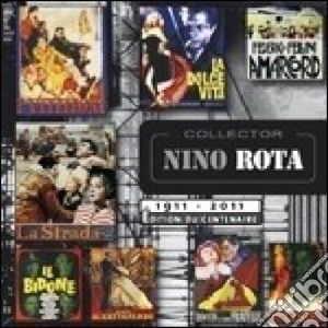 Nino Rota - Collector 1911-2011 cd musicale di Nino Rota