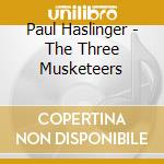 Paul Haslinger - The Three Musketeers cd
