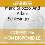 Mark Suozzo And Adam Schlesinger - Damsels In Distress cd musicale di Mark Suozzo And Adam Schlesinger
