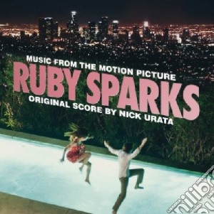 Nick Urata - Ruby Sparks cd musicale di O.s.t.