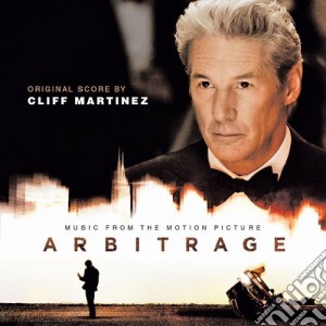 Cliff Martinez - Arbitrage cd musicale di O.s.t.