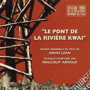 Malcolm Arnold - Le Pont De La Riviere Quay cd musicale di O.s.t.