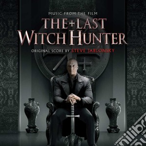 Steve Jablonsky - The Last Witch Hunter / O.S.T. cd musicale di Steve Jablonsky