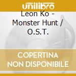 Leon Ko - Monster Hunt / O.S.T. cd