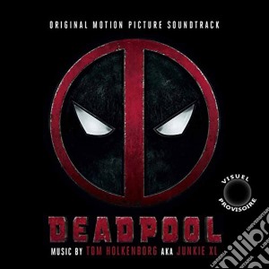 Junkie Xl - Deadpool cd musicale di Junkie Xl