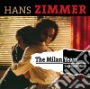 Hans Zimmer - The Milan Years (2 Cd) cd