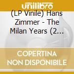 (LP Vinile) Hans Zimmer - The Milan Years (2 Lp)
