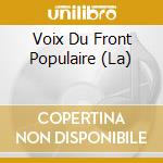 Voix Du Front Populaire (La) cd