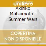 Akihiko Matsumoto - Summer Wars cd