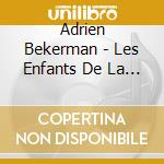 Adrien Bekerman - Les Enfants De La Chance cd