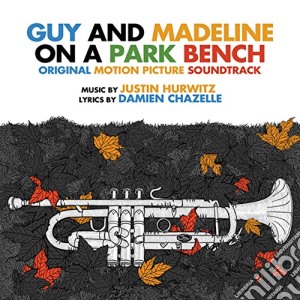 Justin Hurwitz - Guy & Madeline On A Park Bench cd musicale di Justin Hurwitz