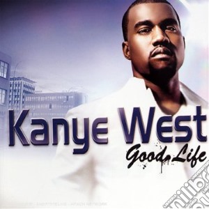 Kanye West - Good Life cd musicale