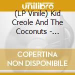 (LP Vinile) Kid Creole And The Coconuts - Anniversary Medley