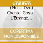 (Music Dvd) Chantal Goya - L'Etrange Histoire Du Chateau Hant cd