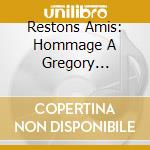 Restons Amis: Hommage A Gregory Lemarchal / Various cd musicale