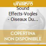 Sound Effects-Vogles - Oiseaux Du Maghreb cd musicale