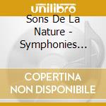 Sons De La Nature - Symphonies Scandinaves - 1 cd musicale di Sons De La Nature