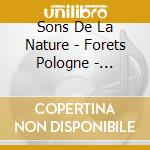 Sons De La Nature - Forets Pologne - Bialowieja cd