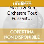 Madilu & Son Orchestre Tout Puissant System - Le Tenant Du Titre cd