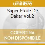 Super Etoile De Dakar Vol.2 cd