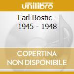 Earl Bostic - 1945 - 1948 cd